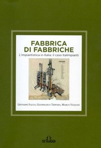 Fabbrica di Fabbriche. L'Impiantistica in Italia: il Caso Italimpianti