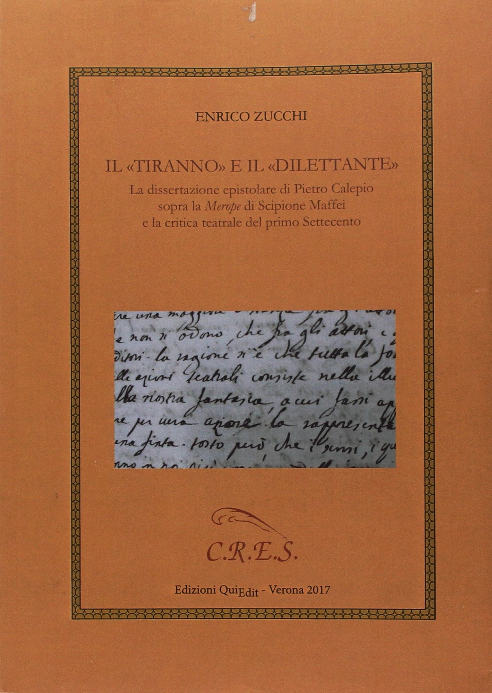 Il «tiranno» e il «dilettante»