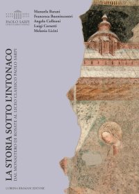 La Storia Sotto l'Intonaco. Dal Monastero di Rosate al Liceo Classico Paolo Sarpi.