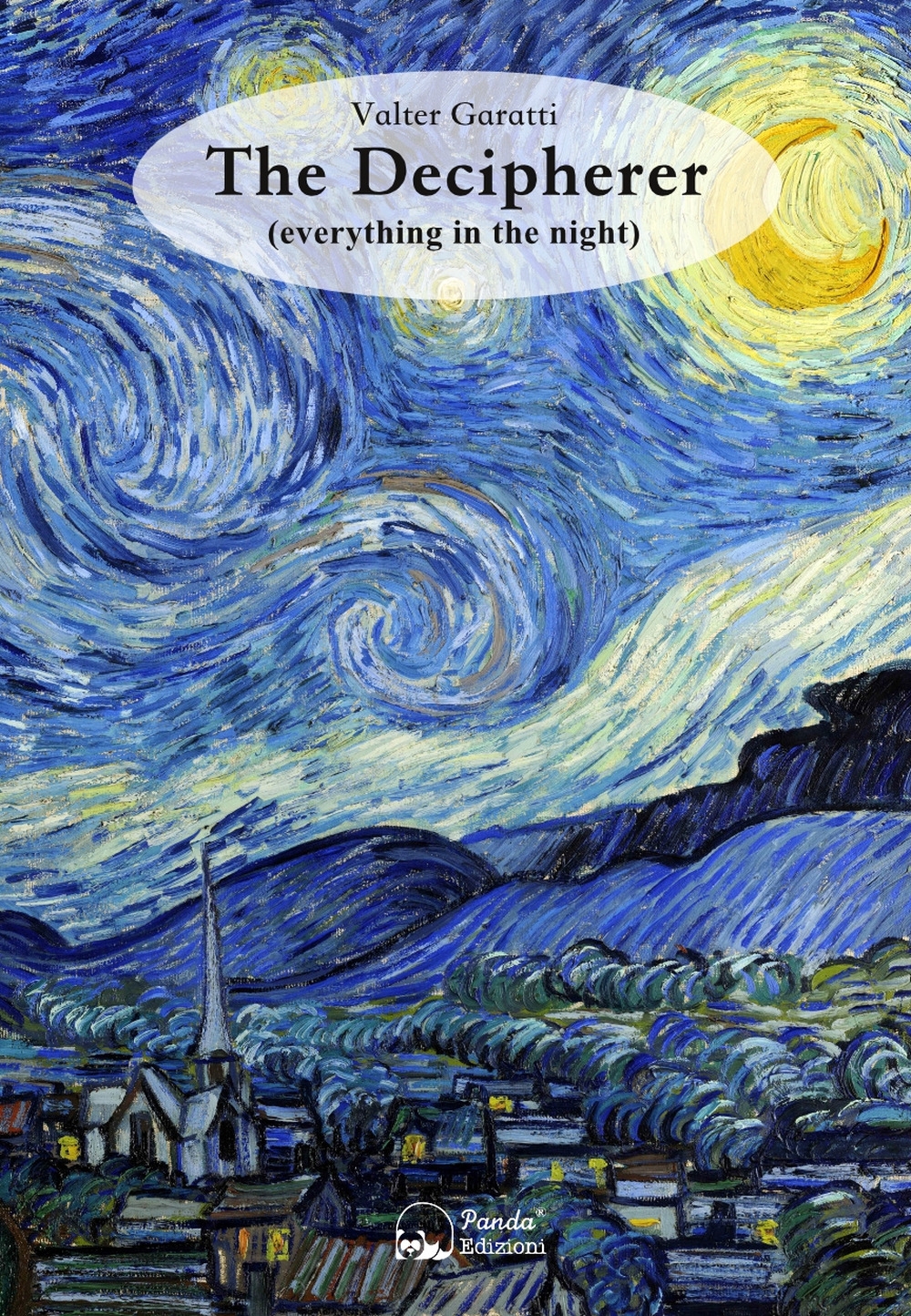 The decipherer (everything in the night). Testo italiano a fronte The decipherer (everything in the night). Testo italiano a fronte