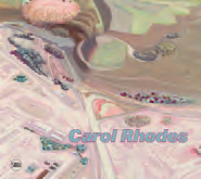 Carol Rhodes.