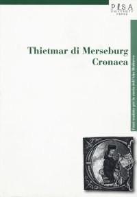 Thietmar di Merseburg. Cronaca