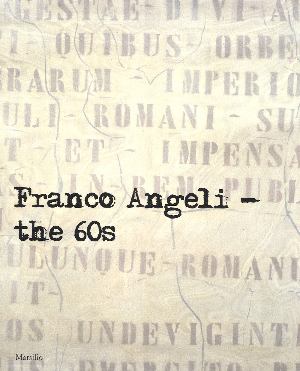 Franco Angeli. Gli anni '60