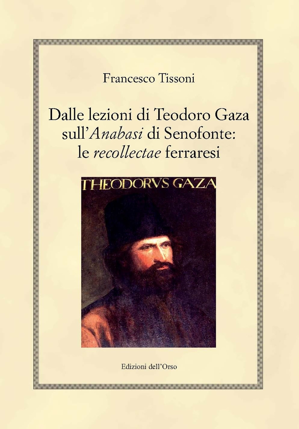 Dalle lezioni di Teodoro Gaza sull' Dalle lezioni di Teodoro Gaza sull'