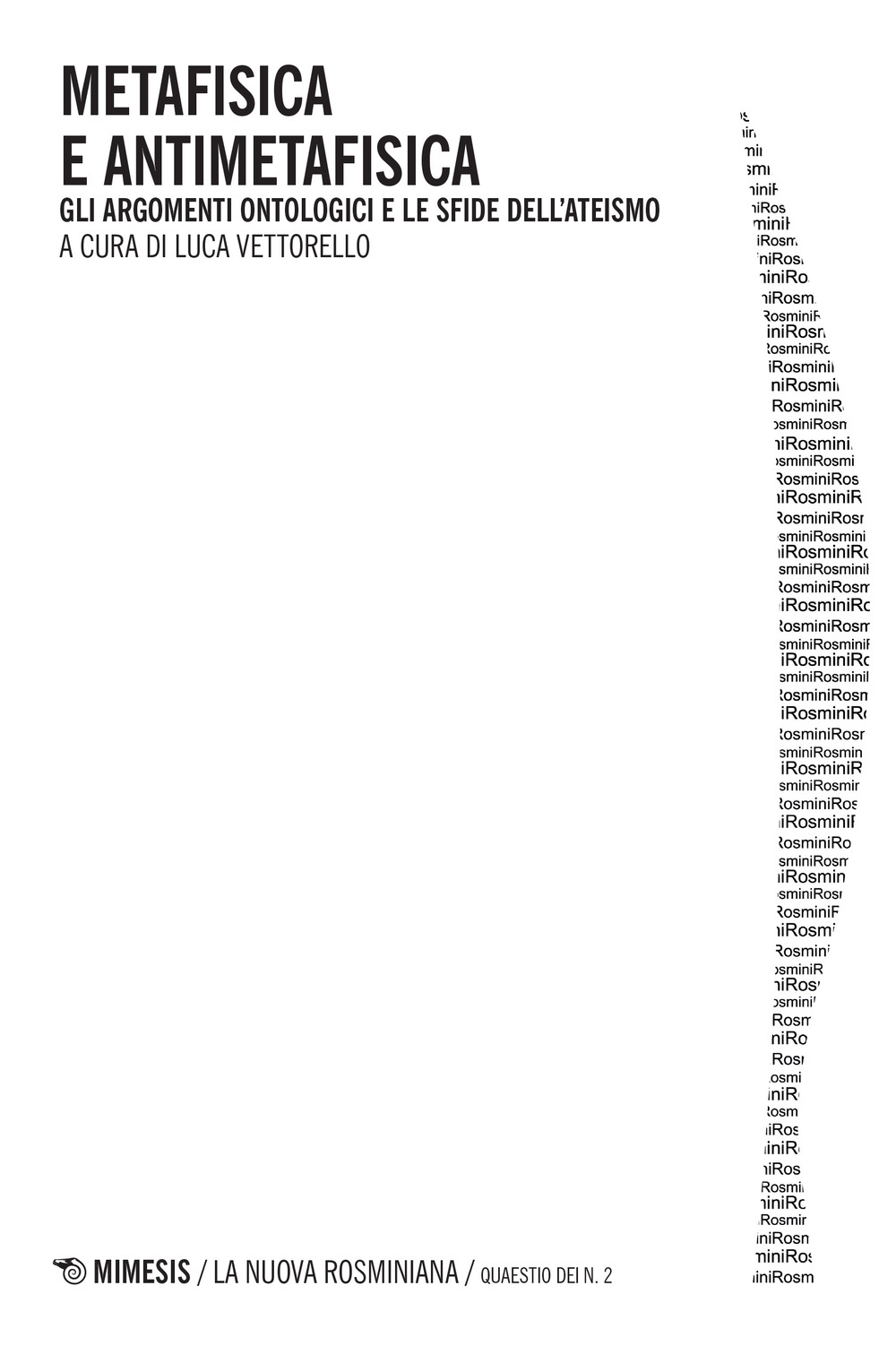 Metafisica e antimetafisica Metafisica e antimetafisica