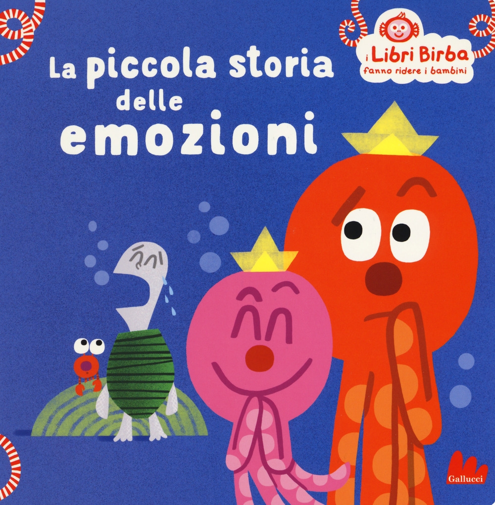 La piccola storia delle emozioni. Ediz. a colori La piccola storia delle emozioni. Ediz. a colori