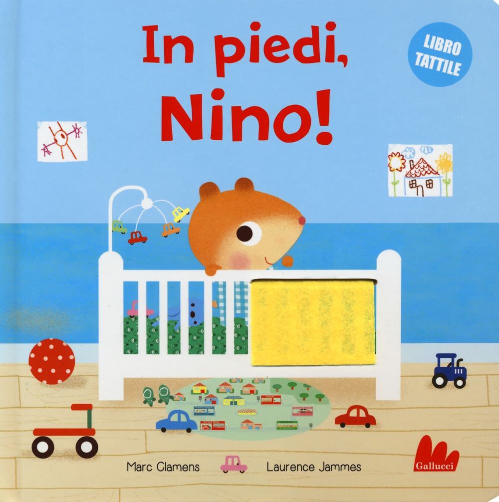 In piedi, Nino! Ediz. a colori In piedi, Nino! Ediz. a colori