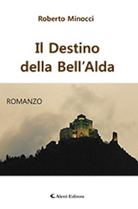 Il Destino della Bell'Alda Il Destino della Bell'Alda