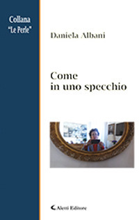 Come in uno specchio Come in uno specchio