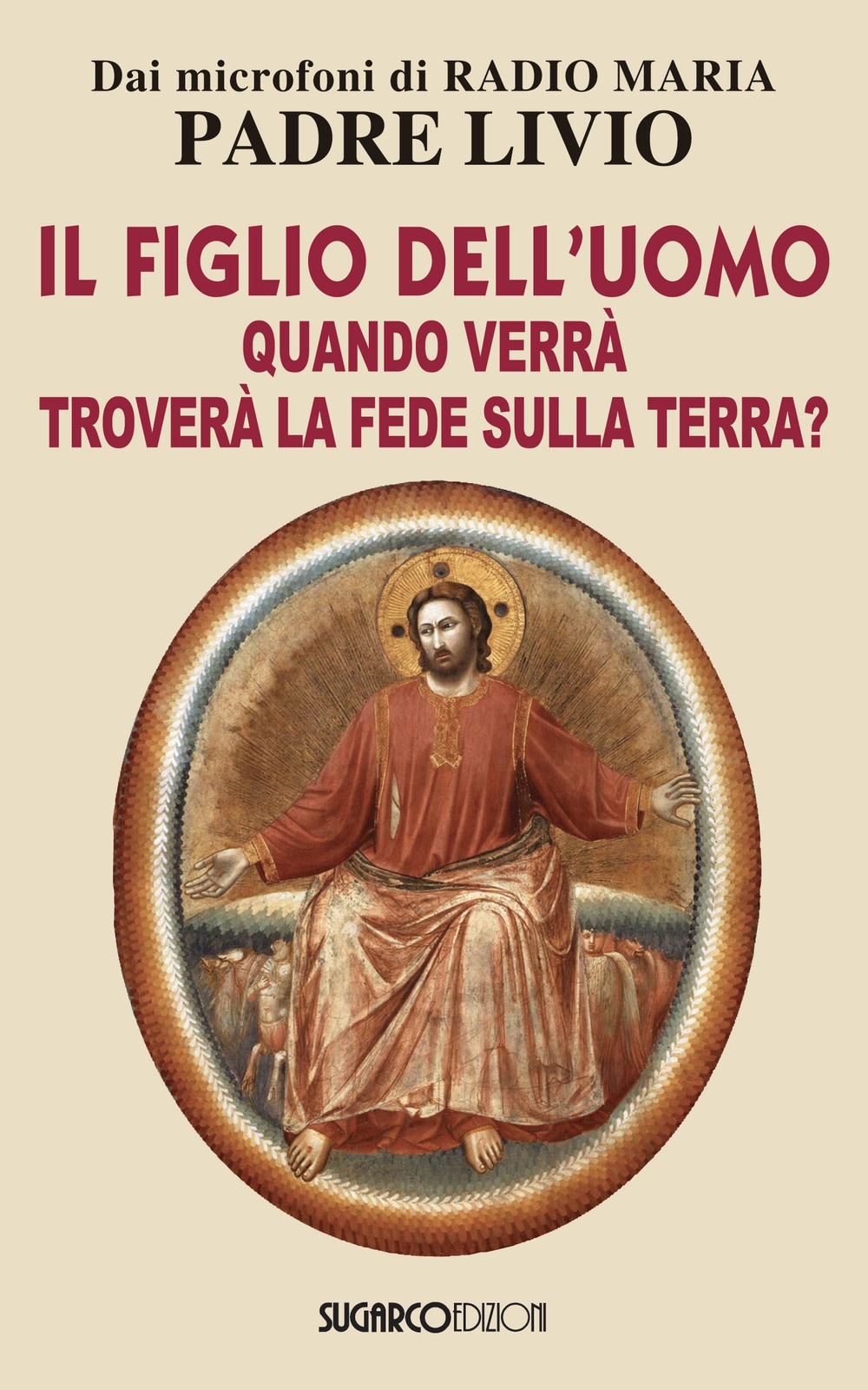 Il figlio dell'uomo, quando verrà, troverà la fede sulla terra? Il figlio dell'uomo, quando verrà, troverà la fede sulla terra?
