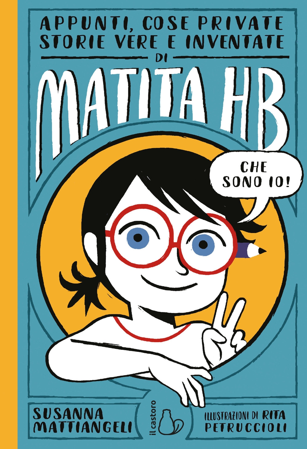 Appunti, cose private, storie vere e inventate di Matita HB. Ediz. illustrata Appunti, cose private, storie vere e inventate di Matita HB. Ediz. illustrata