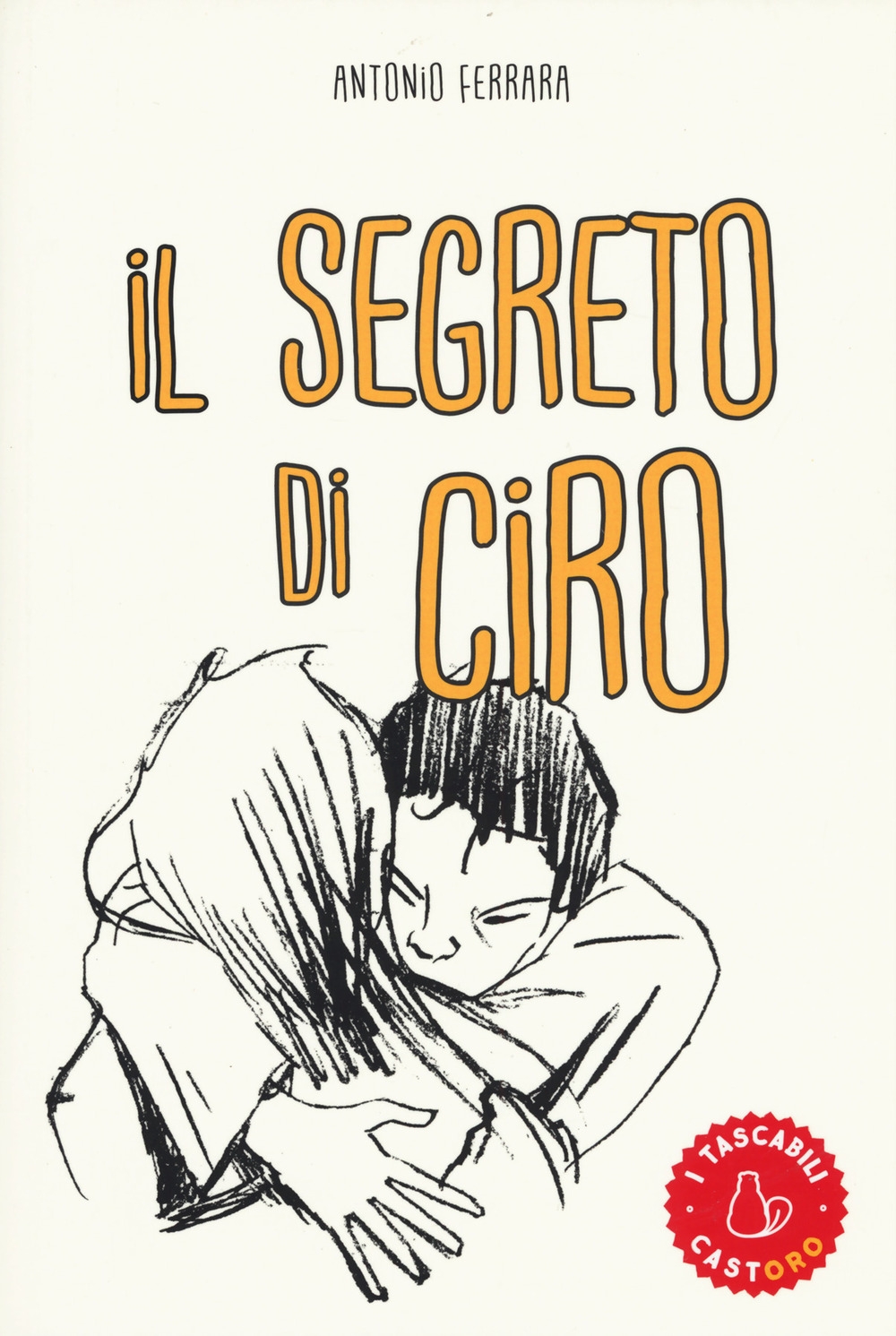 Il segreto di Ciro Il segreto di Ciro