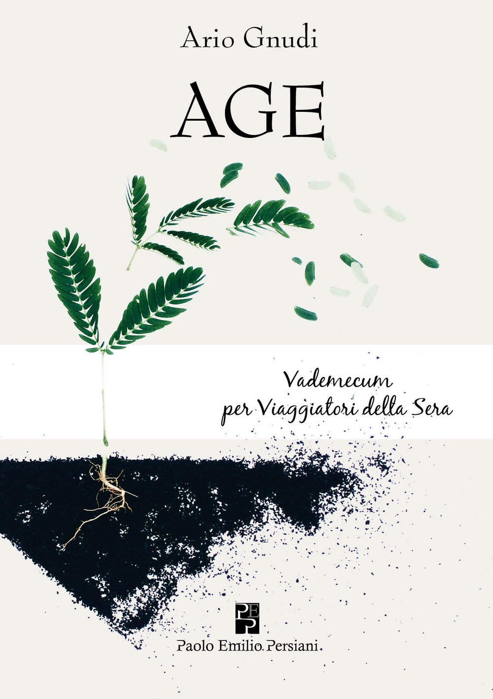 Age. Vademecum per viaggiatori della sera Age. Vademecum per viaggiatori della sera