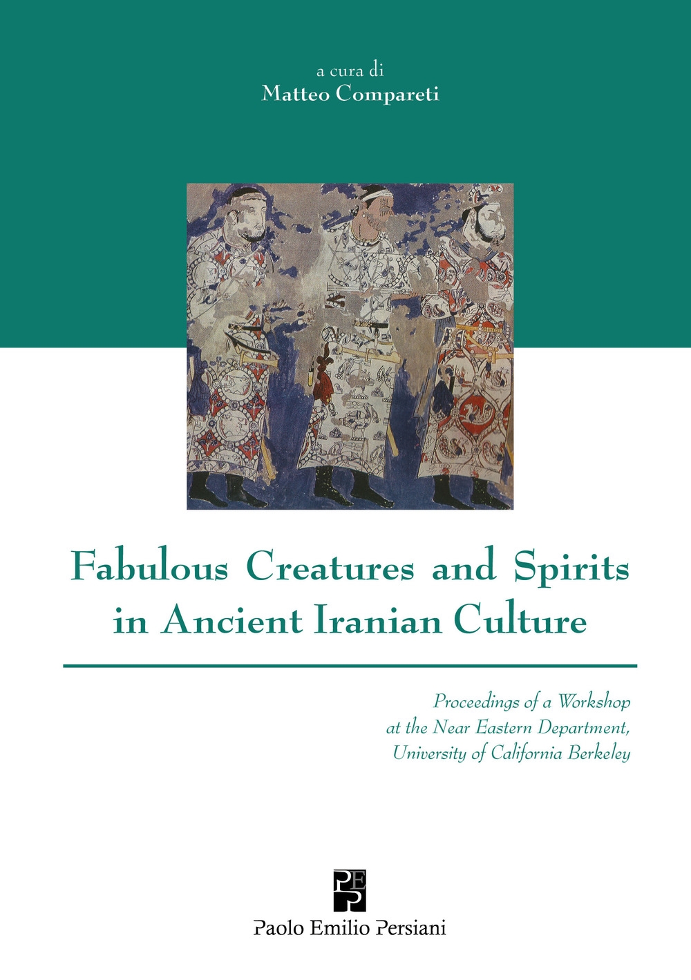 Fabulous creatures and spirits in ancient iranian culture Fabulous creatures and spirits in ancient iranian culture