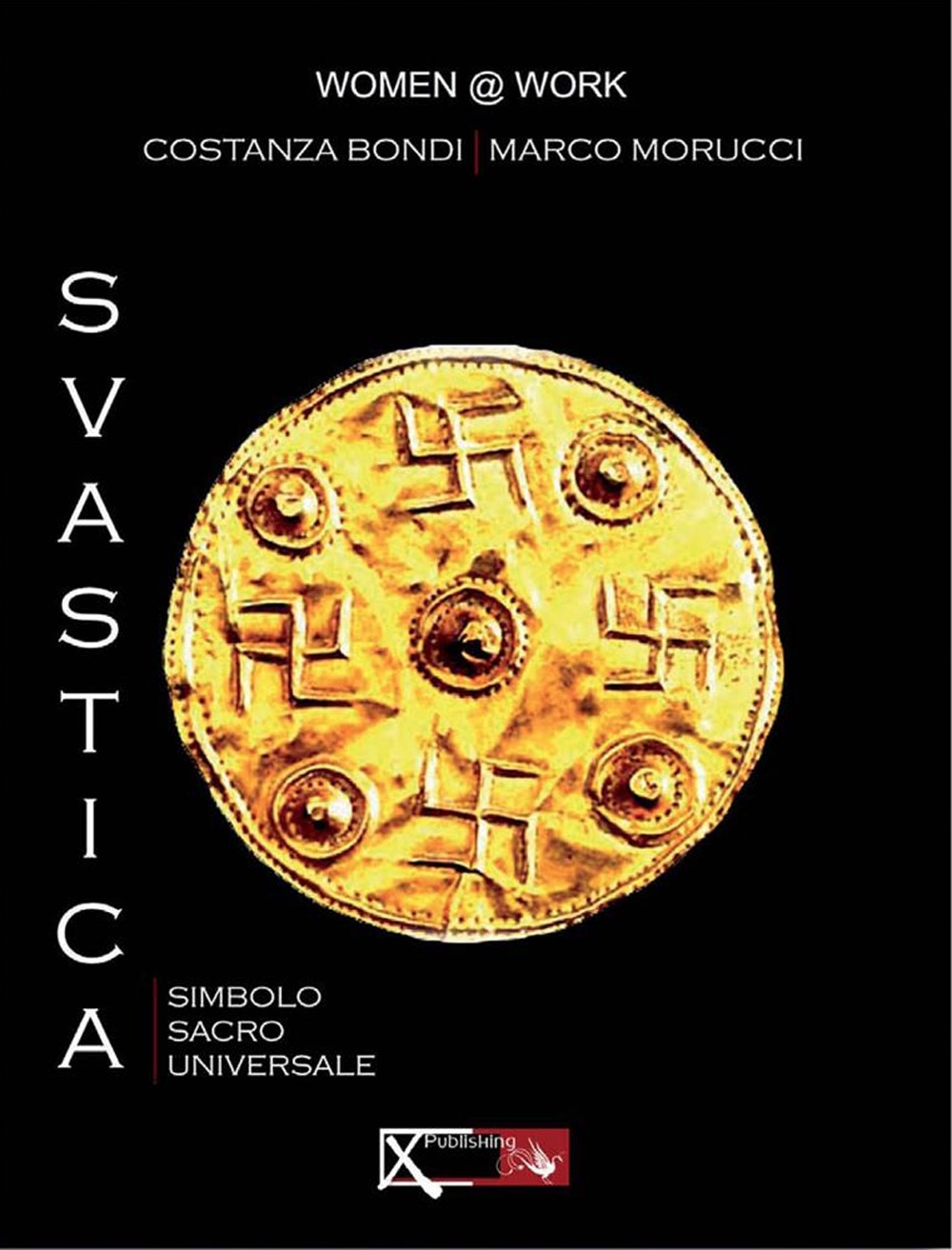 Svastica. Simbolo sacro universale Svastica. Simbolo sacro universale