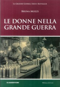 Le Donne nella Grande Guerra
