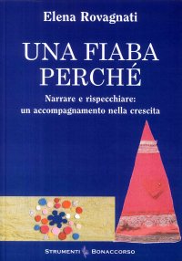 Una fiaba perché. Narrare e rispecchiare un accompagnamento nella crescita