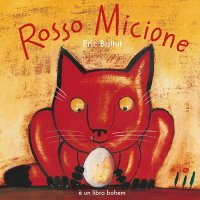 Rosso micione. Nuova ediz