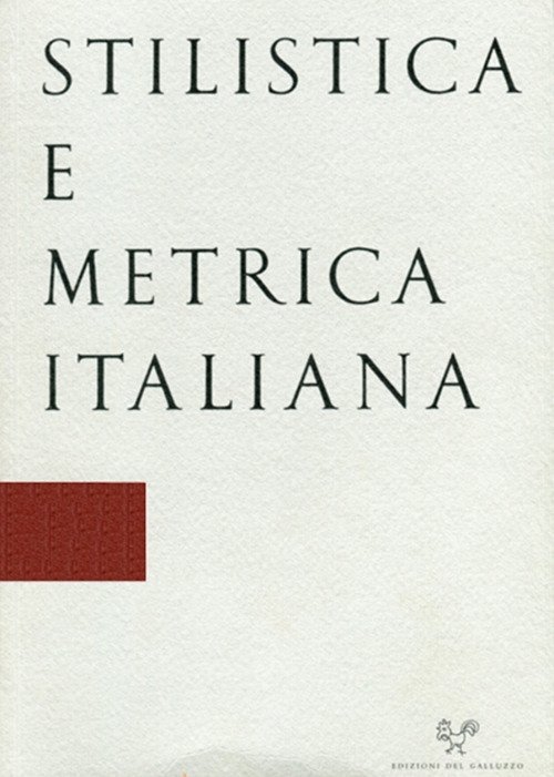 Stilistica e metrica italiana 17. 2017 Stilistica e metrica italiana 17. 2017
