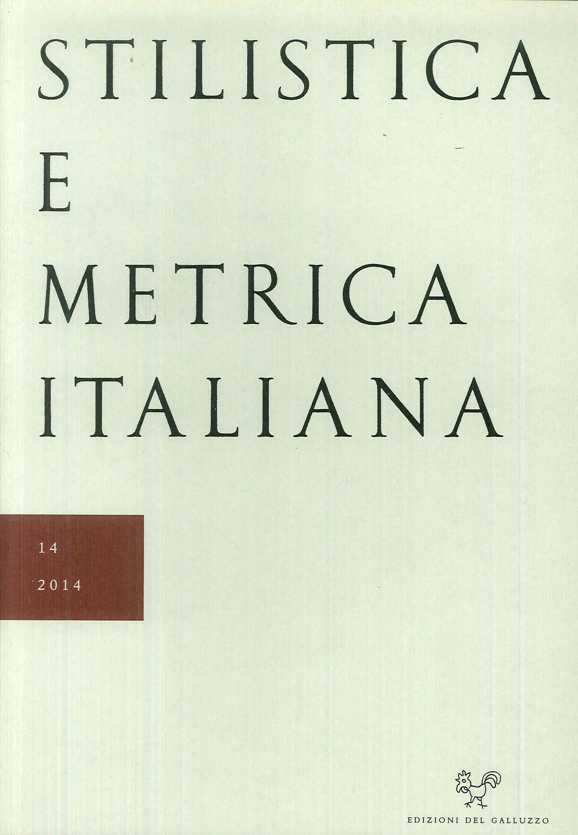 Stilistica e metrica italiana 14. 2014 Stilistica e metrica italiana 14. 2014