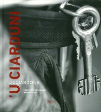 'U Ciarduni. Ucciardone.