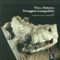 Villa Adriana. Passeggiate iconografiche