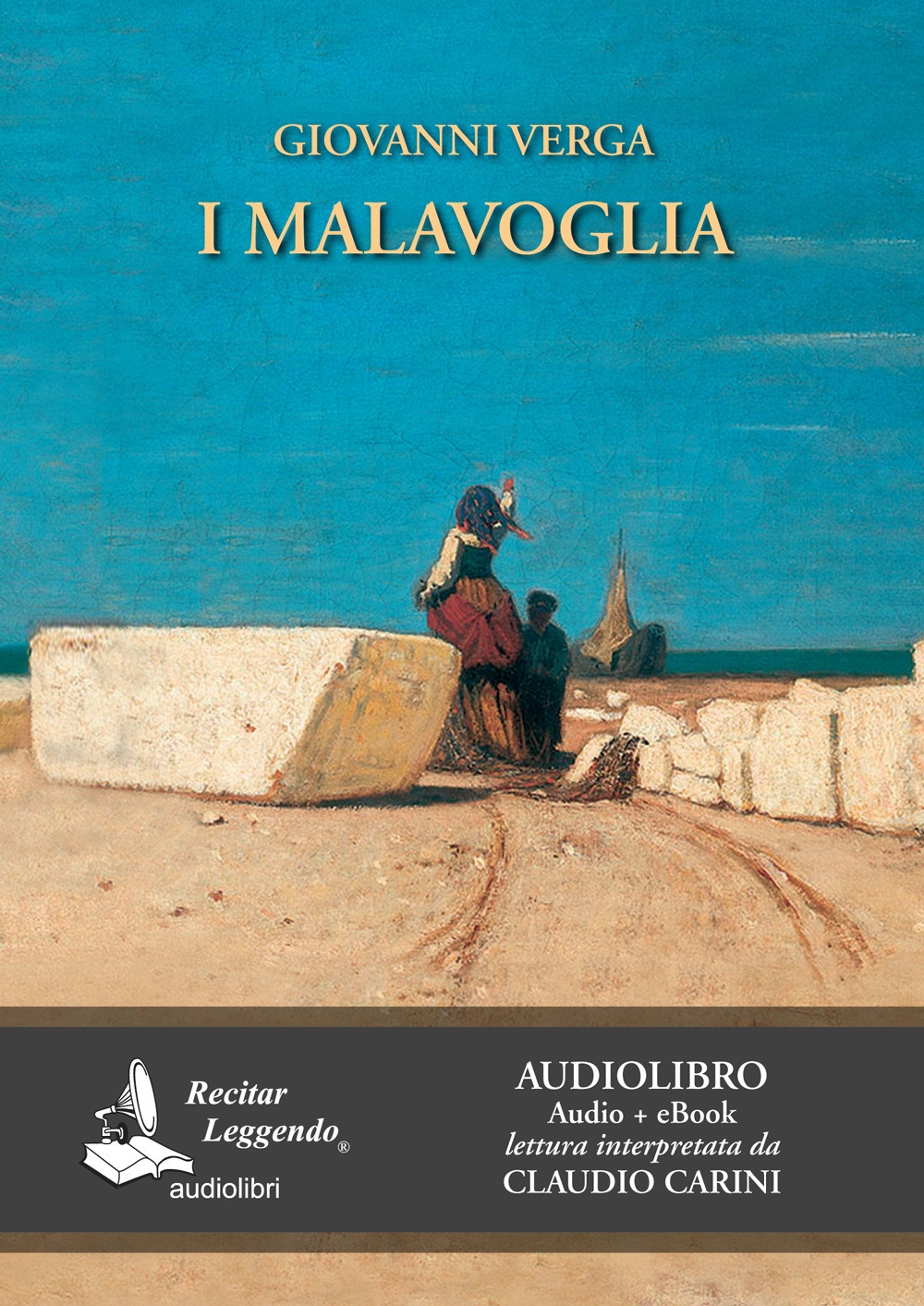 9788889352694 Giovanni Verga 2018 - I Malavoglia. Audiolibro. CD Audio  formato MP3 