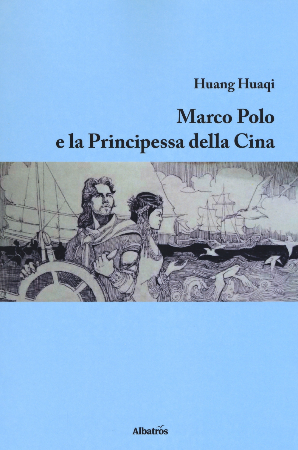 Marco Polo e la principessa della Cina Marco Polo e la principessa della Cina
