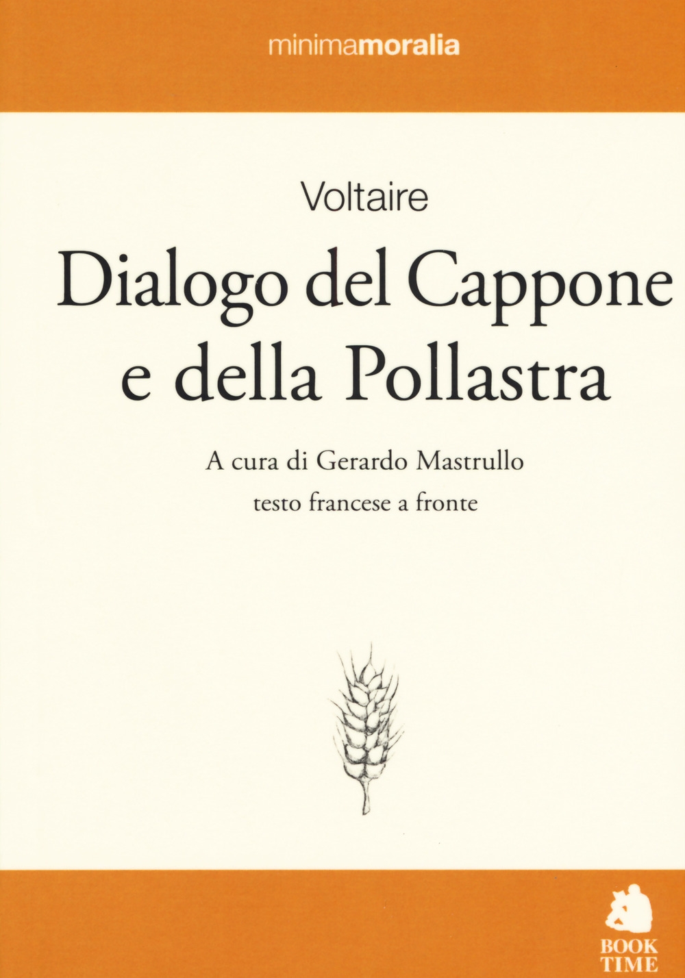 Dialogo del cappone e della pollastra. Testo francese a fronte Dialogo del cappone e della pollastra. Testo francese a fronte