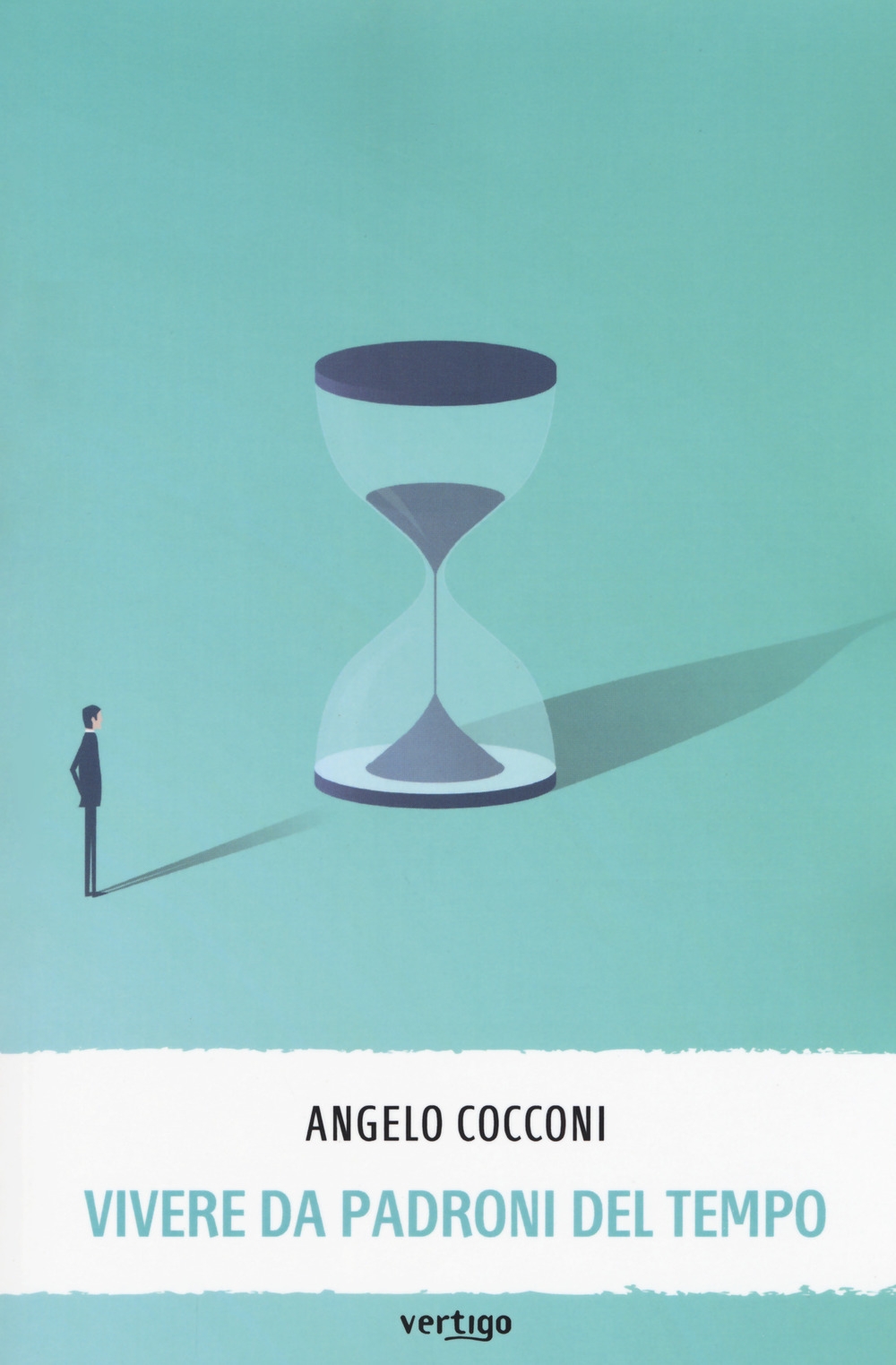 Vivere da padroni del tempo Vivere da padroni del tempo
