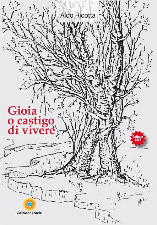 Gioia o castigo di vivere Gioia o castigo di vivere