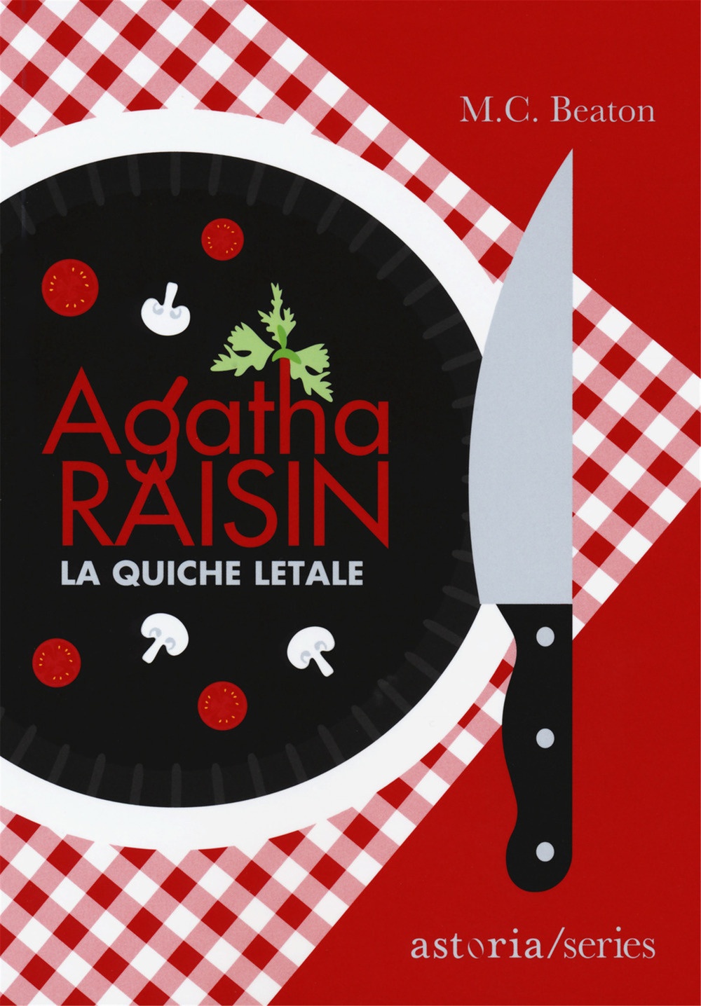 Agatha Raisin e la quiche letale Agatha Raisin e la quiche letale