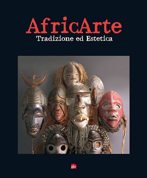 Africarte. Tradizione ed estetica Africarte. Tradizione ed estetica