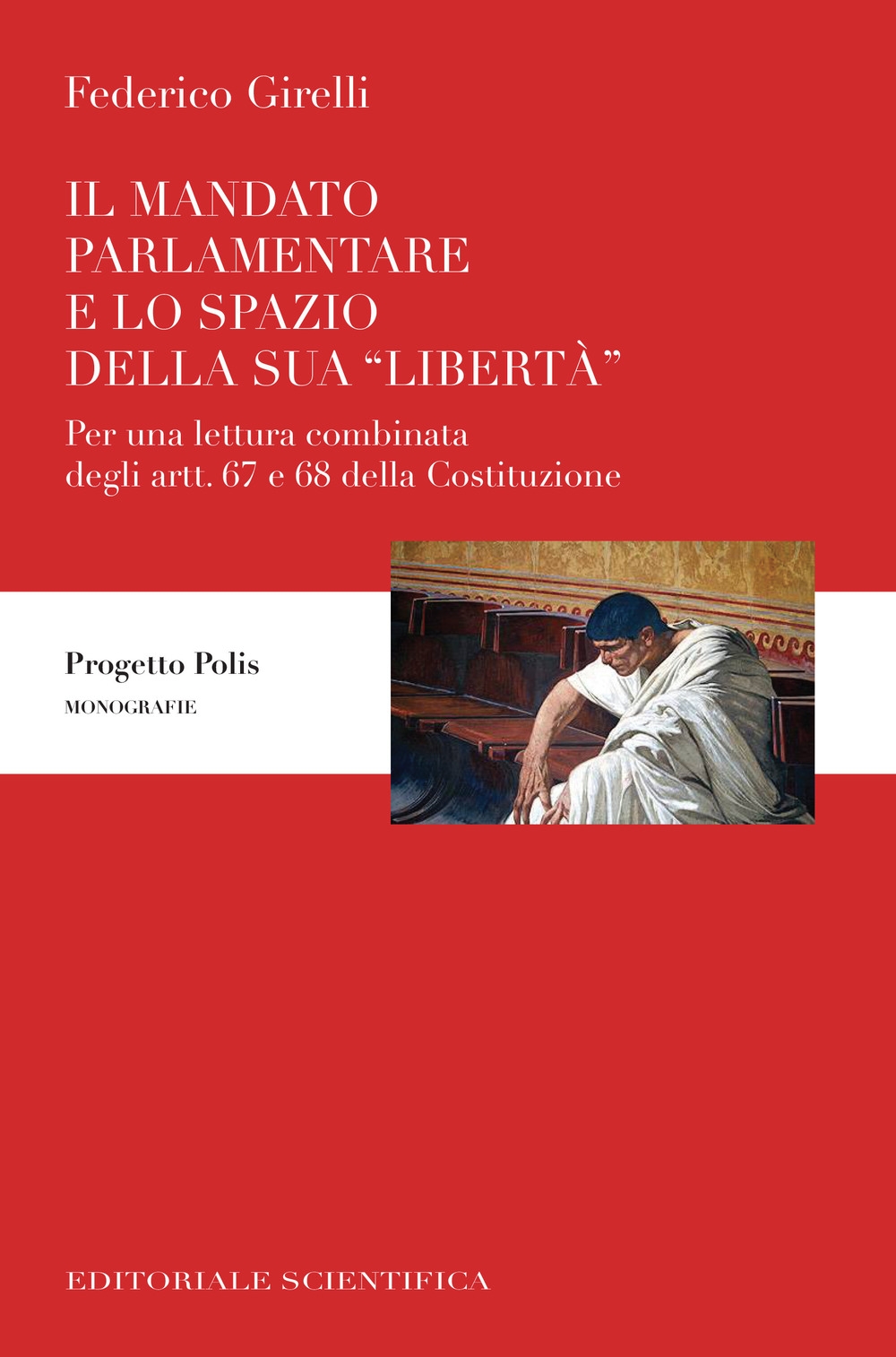 Il mandato parlamentare e lo spazio della sua Il mandato parlamentare e lo spazio della sua