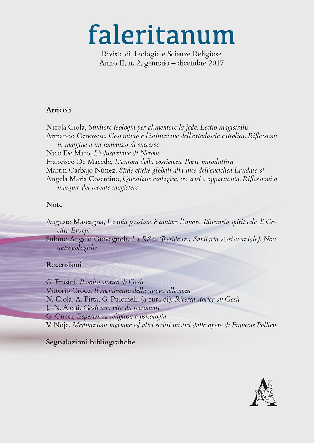 Faleritanum. Rivista di teologia e scienze religiose (2017). Vol. 2 Faleritanum. Rivista di teologia e scienze religiose (2017). Vol. 2