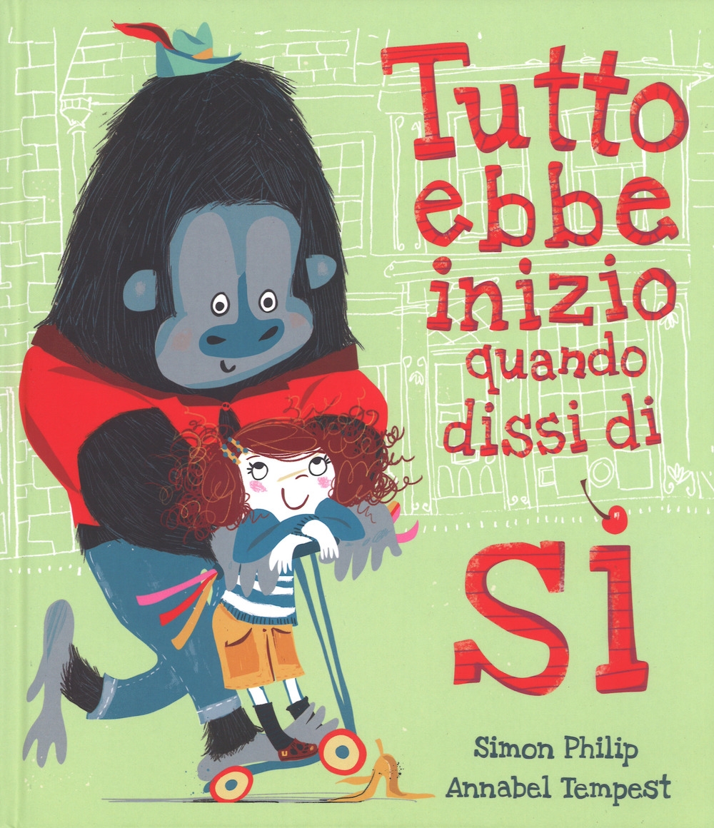 Tutto ebbe inizio quando dissi di si. Ediz. a colori Tutto ebbe inizio quando dissi di si. Ediz. a colori