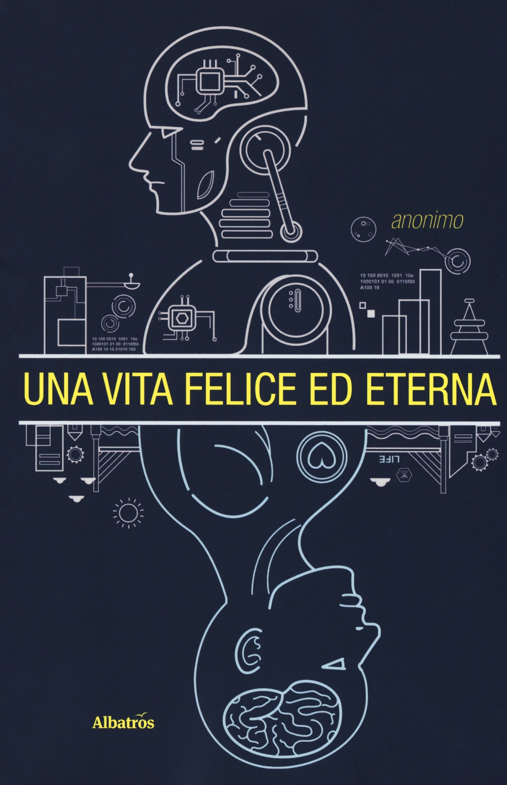 Una vita felice ed eterna Una vita felice ed eterna