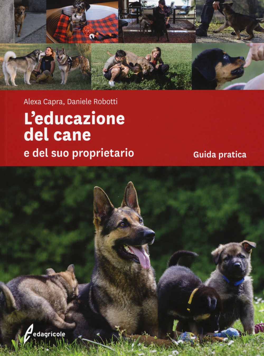 L'educazione del cane e del suo proprietario L'educazione del cane e del suo proprietario
