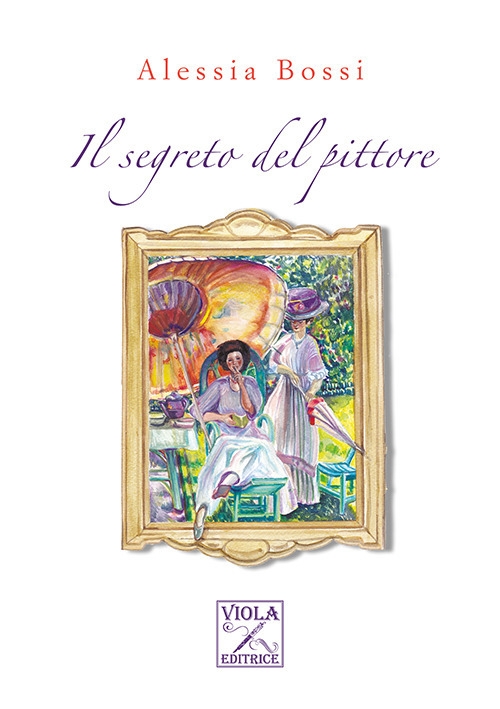 Il segreto del pittore. Il segreto del pittore.