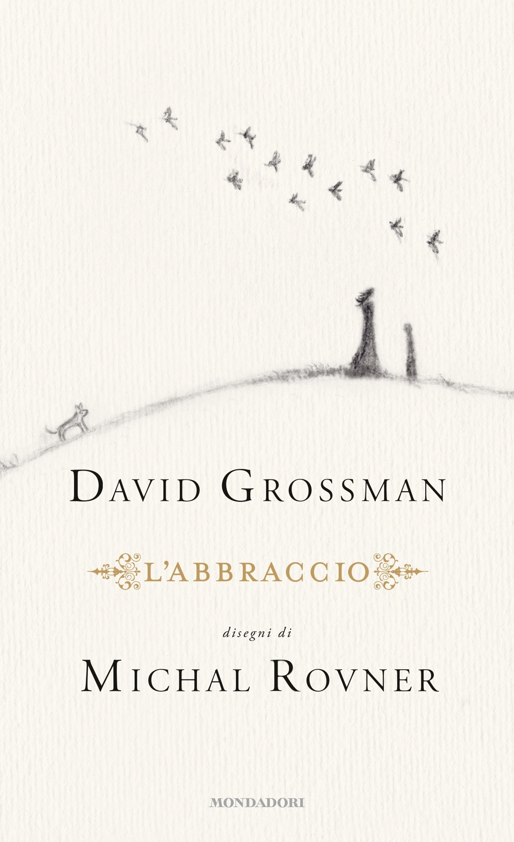 L'abbraccio L'abbraccio