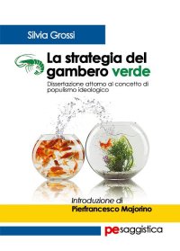 La strategia del gambero verde. Dissertazione attorno al concetto di populismo ideologico