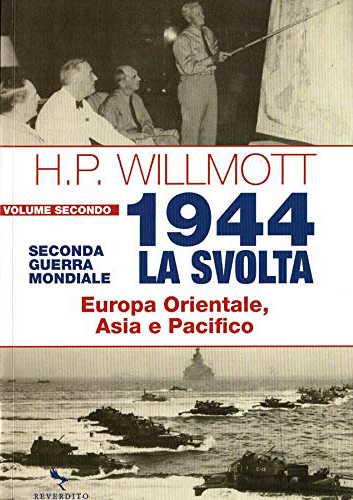 1944 la svolta. Vol. 2