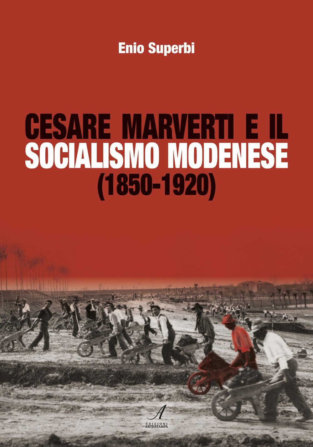 Cesare Marverti e il socialismo modenese (1850-1920) Cesare Marverti e il socialismo modenese (1850-1920)