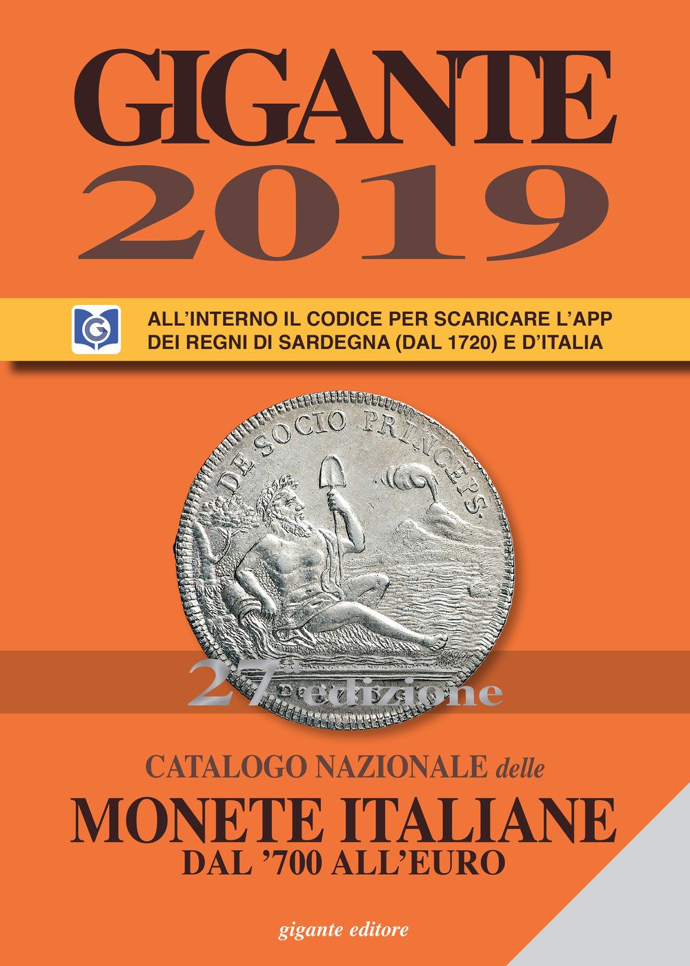 Gigante 2019. Catalogo nazionale delle monete italiane dal '700 all'euro Gigante 2019. Catalogo nazionale delle monete italiane dal '700 all'euro