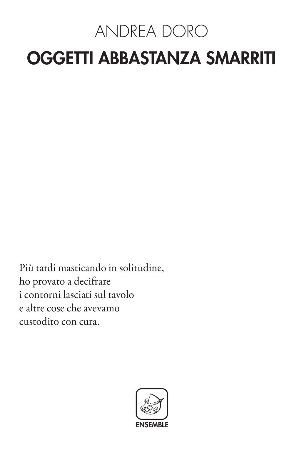 Oggetti abbastanza smarriti Oggetti abbastanza smarriti