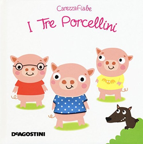 I tre porcellini. Ediz. a colori I tre porcellini. Ediz. a colori