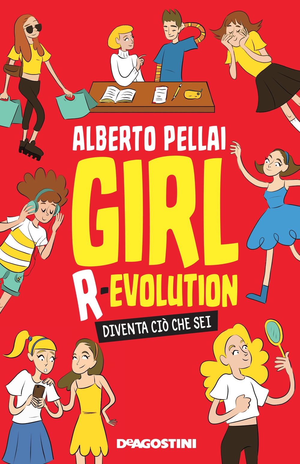 Girl r-evolution. Diventa ciò che sei Girl r-evolution. Diventa ciò che sei