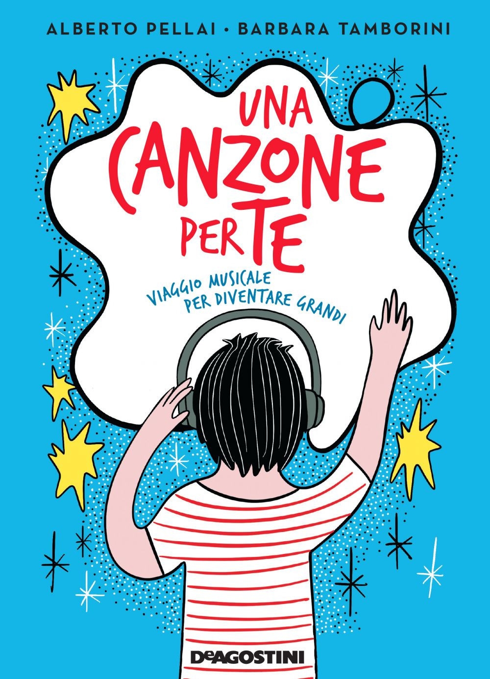 Una canzone per te. Viaggio musicale per diventare grandi Una canzone per te. Viaggio musicale per diventare grandi