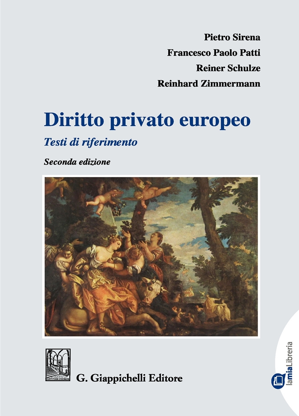 Diritto privato europeo. Testi di riferimento Diritto privato europeo. Testi di riferimento