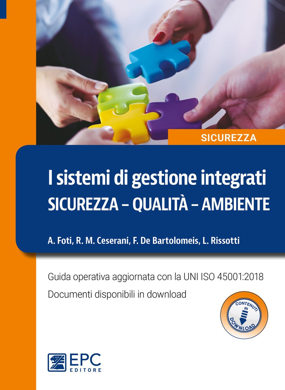 I sistemi di gestione integrati. Sicurezza, qualità, ambiente. Guida operativa aggiornata con la UNI ISO 45001:2018. Con Contenuto digitale per download I sistemi di gestione integrati. Sicurezza, qualità, ambiente. Guida operativa aggiornata con la UNI ISO 45001:2018. Con Contenuto digitale per download